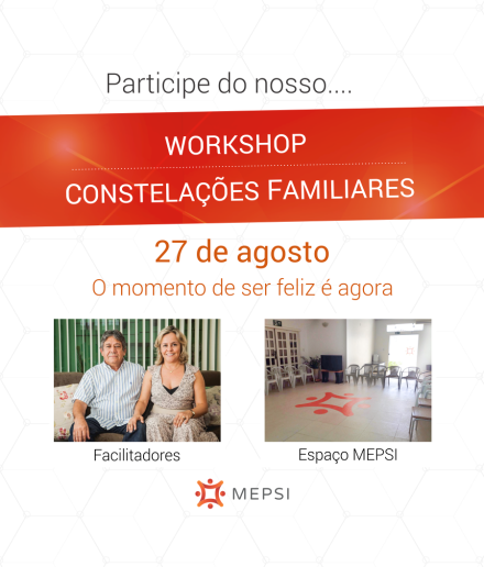 WORKSHOP CONSTELAÇÃO FAMILIAR MONTES CLAROS - 27 DE AGOSTO